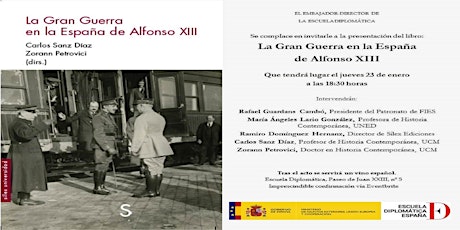 Presentación libro: La Gran Guerra en la España de Alfonso XIII