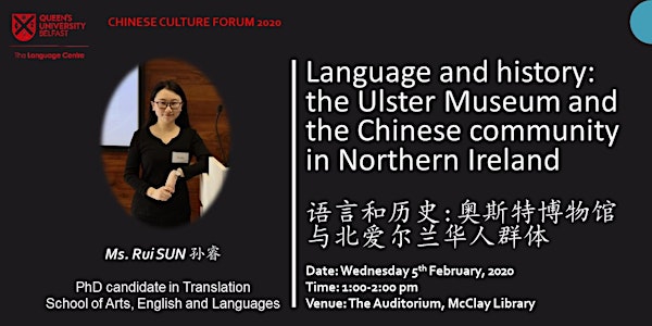 Language and history: the Ulster Museum and the Chinese community in N. I.