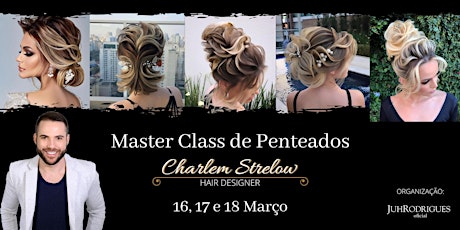 Imagem principal do evento MASTER CLASS DE PENTEADOS com CHARLEM STRELOW