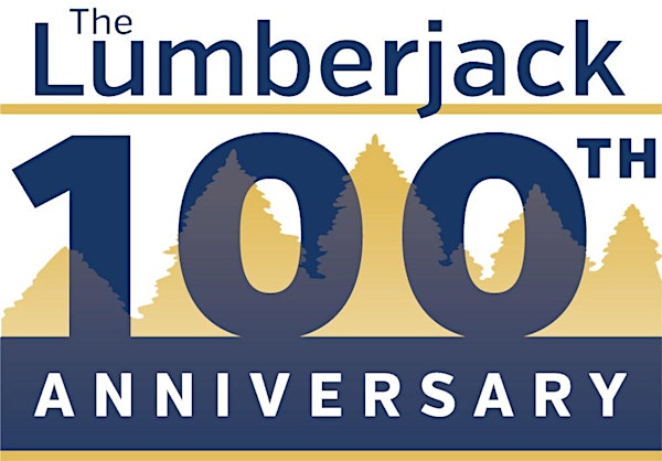 The Lumberjack 100 Years Celebration