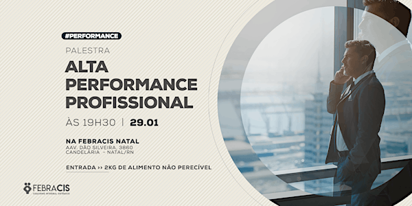 [NATAL/RN] Palestra Alta Performance Profissional 29/01