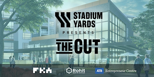Stadium Yards Presents The Cut