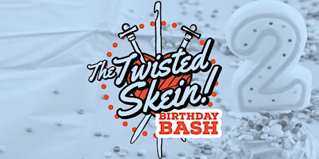 The Twisted Skein Birthday Bash primary image