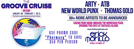 Groove Cruise Miami 2015 Save $50 per person with Promo Code "Pharmacy" primary image