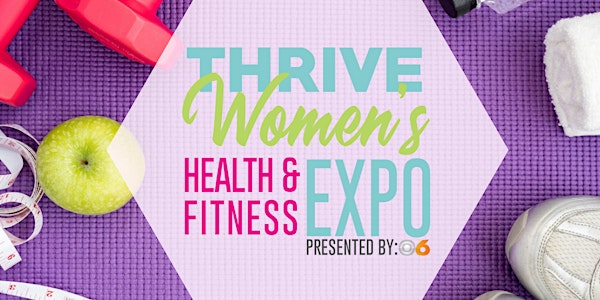 2020 THRIVE Women's Health & Fitness Expo