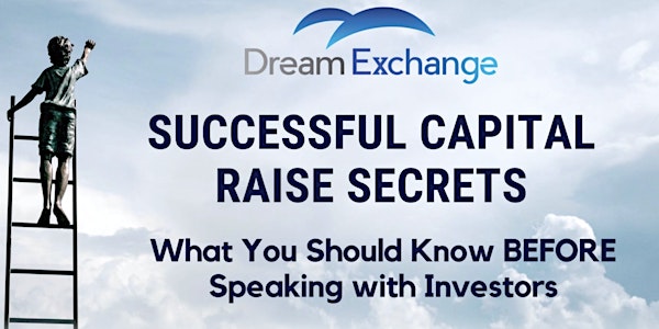 Successful Capital Raise: What You Should Know Before Speaking to Investors