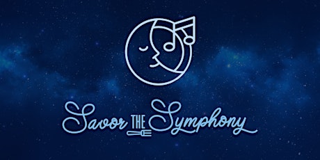 Savor the Symphony On Stage primary image