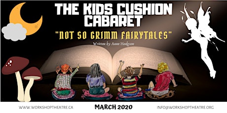 WTS Presents: Kids Cushion Cabaret - "Not So Grimm Fairytales" (Haysboro)