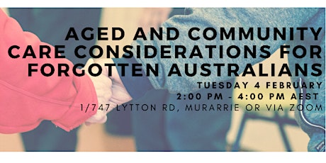 Aged and Community Care Considerations for Forgotten Australians Roundtable primary image