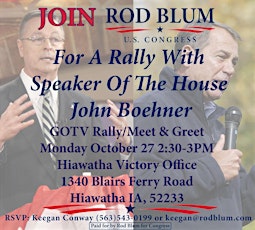 GOTV Rally/Meet & Greet With Speaker Boehner & Rod Blum primary image