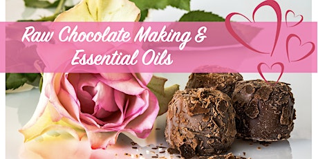 Raw Chocolate Making & Essential Oils primary image