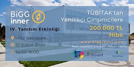 BiGGinner TÜBİTAK Genç Girişimci Hibe Programı - Tanıtım, Yıldız Teknopark primary image