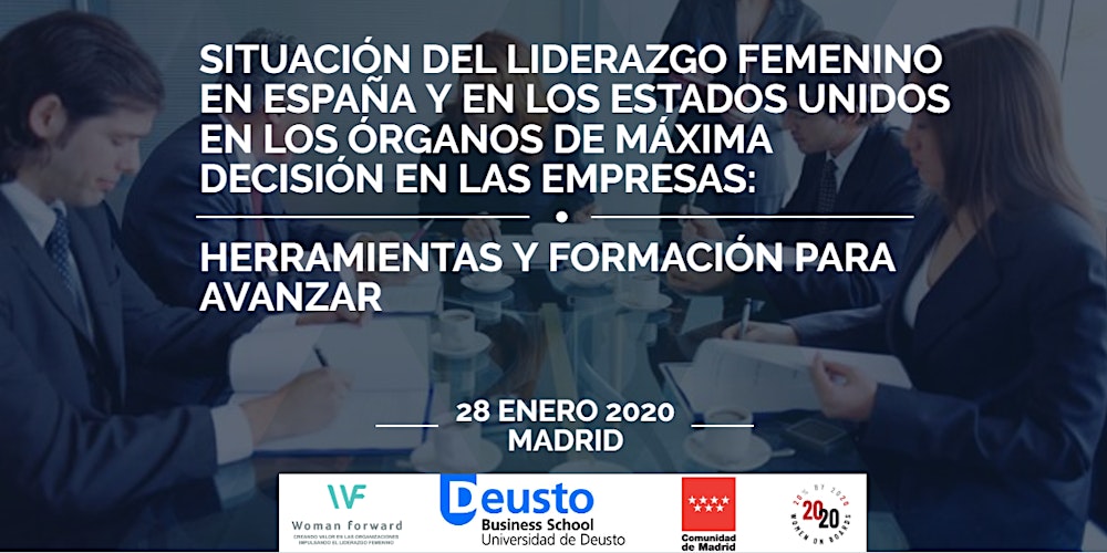 Jornada 'Situación del liderazgo femenino en España y en los Estados Unidos en los órganos de máxima decisión en las empresas: herramientas y formación para avanzar'