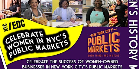 Celebrate Women in NYC's Public Markets primary image
