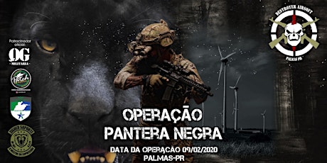 Imagem principal do evento OPERAÇÃO PANTERA NEGRA