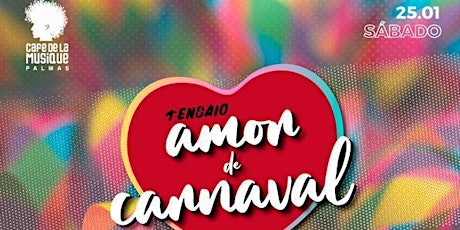 Imagem principal do evento 1º Ensaio - Amor de carnaval