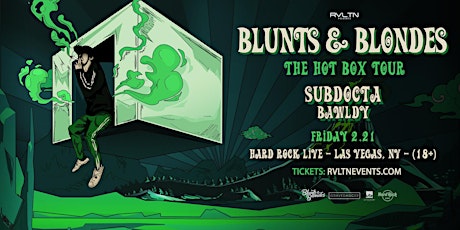 RVLTN Presents: Blunts & Blondes — Hot Box Tour (18 +) primary image