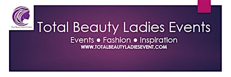 5th Annual Total Beauty & Health Expo Exhibitors & Sponsors primary image