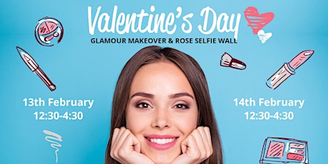 Valentine’s Day Glamour Makeover  & Rose Selfie Wall primary image