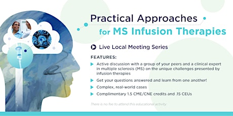 Practical Approaches for MS Infusion Therapies