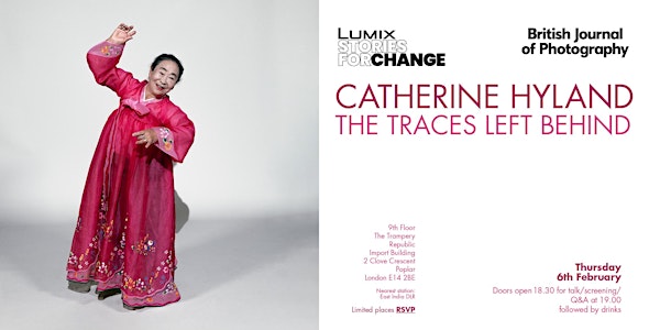 LUMIX Stories for Change: 'The Traces Left Behind' talk by Catherine Hyland
