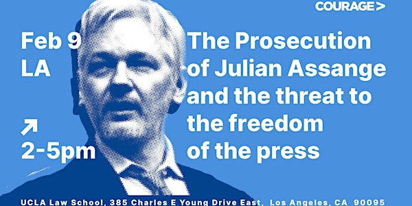 The Prosecution of Julian Assange & the Threat to the Freedom of the Press
