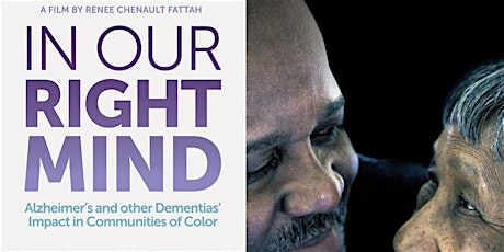 In Our Right Mind Alzheimer's and other Dementia's Impact on Communities of Color Film & Panel Discussion - Tampa Bay  primary image
