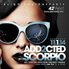 Class Action Productions Presents ADD2CTED to SCORPIO Lights Out Day Party  primärbild