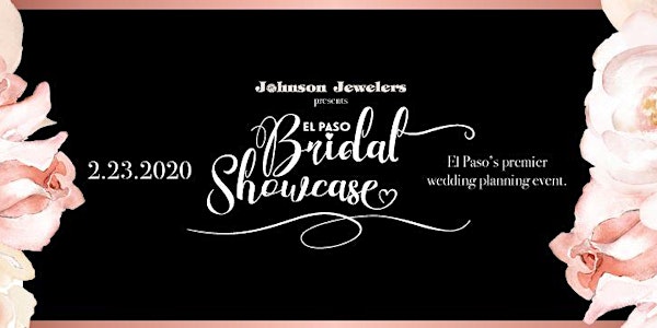 El Paso Bridal Showcase VIP Tickets