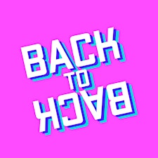 Back To Back Pop Events Eventbrite Back To Back Pop Events Eventbrite