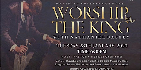 WORSHIP THE KING with Pastor Nathaniel Bassey (DCC Island Centre) primary image