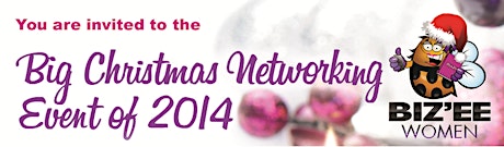 BIZ'EE WOMEN  - BIG CHRISTMAS 2014 NETWORKING EVENT primary image