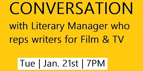 A Conversation with Literary Manager that represents writers for film and primary image