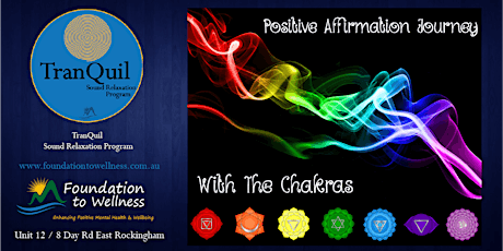 TranQuil - Positive Affirmation Journey With the Chakras - Sat 15/02/2020 primary image
