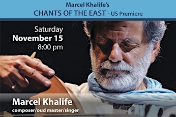 Marcel Khalife & Al-Bustan Takht Ensemble: "Chants of the East" primary image
