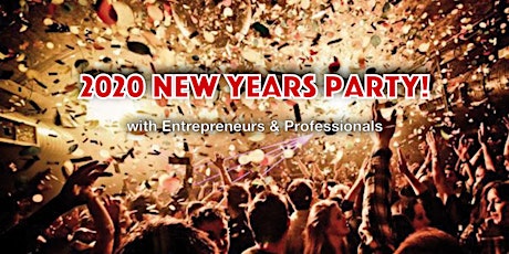 Imagem principal de 2020 New Year's Party with Entrepreneurs & Professionals
