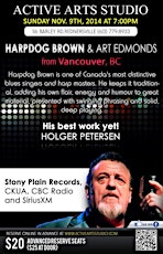 Harpdog Brown & Art Edmonds (Blues) Live Sunday Nov. 9th @ 7:00pm primary image