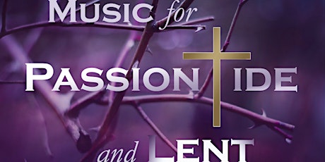 Cantores : Music for Passiontide and Lent - Prestbury primary image