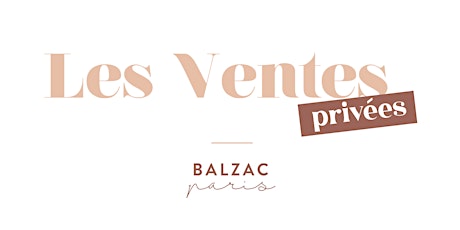 Image principale de Ventes privées Balzac Paris