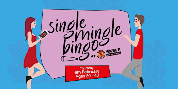Single Mingle Bingo: Ages 30 - 40