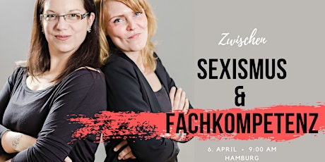 Hauptbild für Zwischen Sexismus und Fachkompetenz