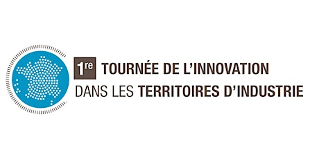 Tournée de l'Innovation en territoires d'industrie : Limoges