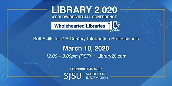 Library 2.020: Wholehearted Libraries