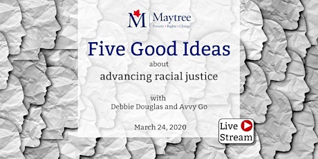 Livestream: Five Good Ideas about advancing racial justice primary image