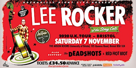 Lee Rocker (of The Stray Cats) + Support From The Deadshots & Red Hot Riot