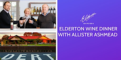 Elderton Wine Dinner with Allister Ashmead primary image