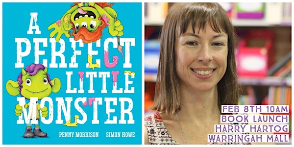 Book Launch: Penny Morrison's 'A Perfect Little Monster'