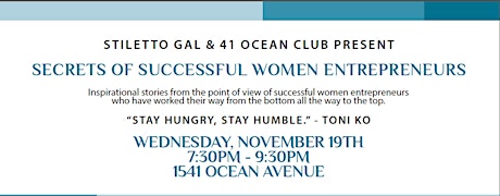 Stiletto Gal & 41 Ocean Present: Secrets of Successful Women Entrepreneurs primary image