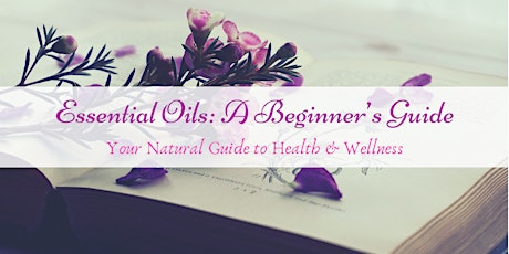 Essential Oils: A Beginner’s Guide (Free WhatsApp Class) primary image