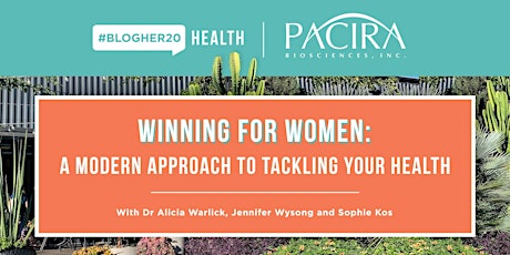 Pacira X #BlogHer20 Health: Winning For Women